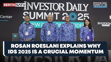 Rosan Roeslani Beberkan Alasan IDS 2025 Jadi Momentum Penting #Beritasatu