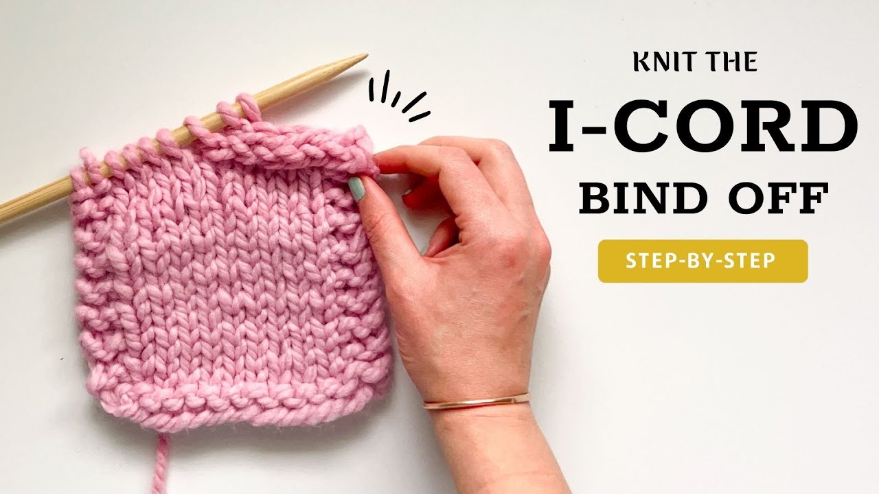 Easy I cord Bind Off How To Finish Knits For Beginners YouTube easy-i-cord-bind-off-how-to-finish-knits-for-beginners-youtube