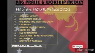 PNG Gospels Praises. 2023. Compiled by PNGTOKPISINGOSPEL MEDIA