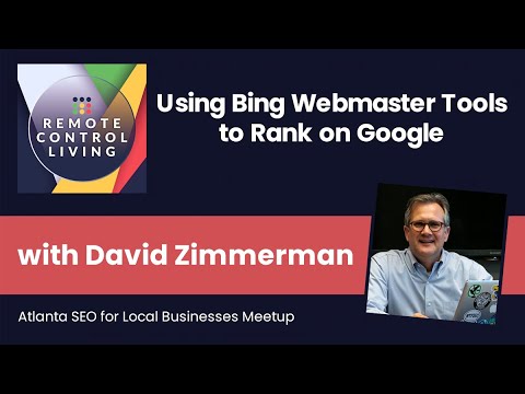 Using Bing Webmaster Tools to Rank on Google with David Zimmerman