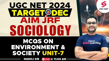 UGC NET Dec 2024 Sociology | UGC NET Sociology Unit-7 | MCQ ON Environment & Society | ManRoj Sir