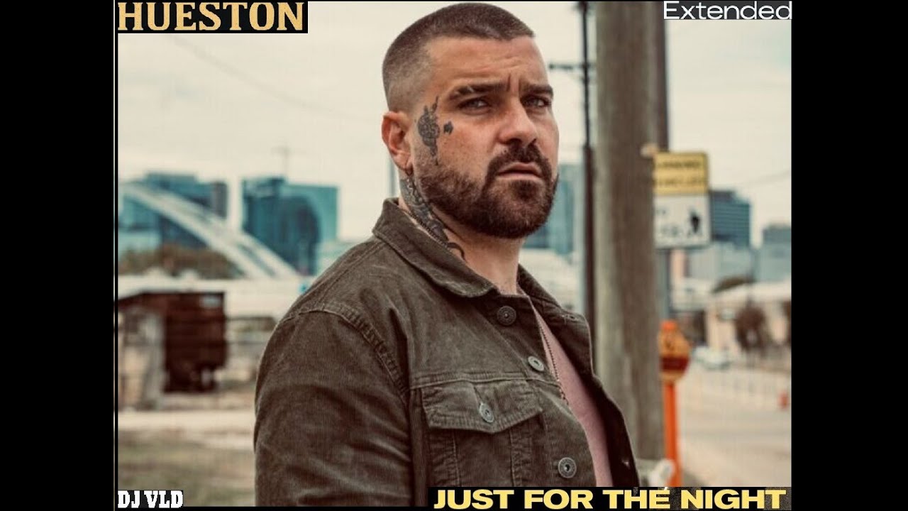 dj VLD vs Hueston - Just For The Night Remix