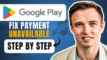 How To Fix Google Play Store Payment Unavailable (2025) Simple Tutorial