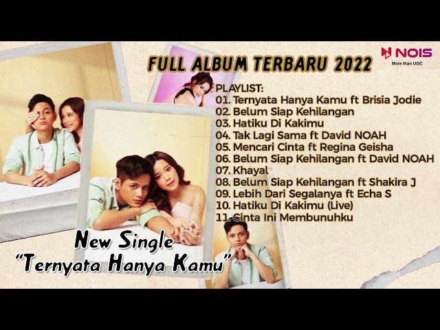 STEVAN PASARIBU u0026 BRISIA JODIE - TERNYATA HANYA KAMU | FULL ALBUM TERBARU 2022 class=