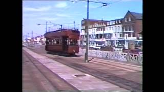 Blackpool Tramway - 16th July 1989 - Part Two