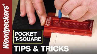 Essential Tips & Tricks for Pocket TSquare  | Deep Dive | Woodpeckers Tools