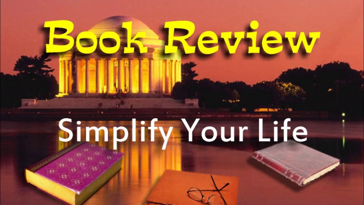 Book Review of "Simplify your Life" by Elaine St. James