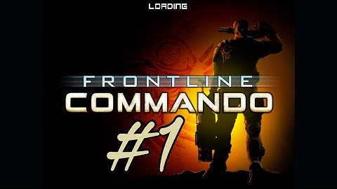 Frontline Commando Gameplay Walkthrough Part 1 (android ios gaming)