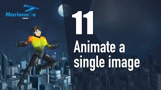 MarionetteStudio Tutorial 11 | Animate a single image