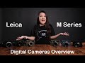 Leica m series digital cameras overview  m8 m82 m9 m9p mm me 240 246 262 m10pdmr m11