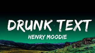 Download lagu 1 Hour |  Henry Moodie - drunk text  - Lyrical Melody