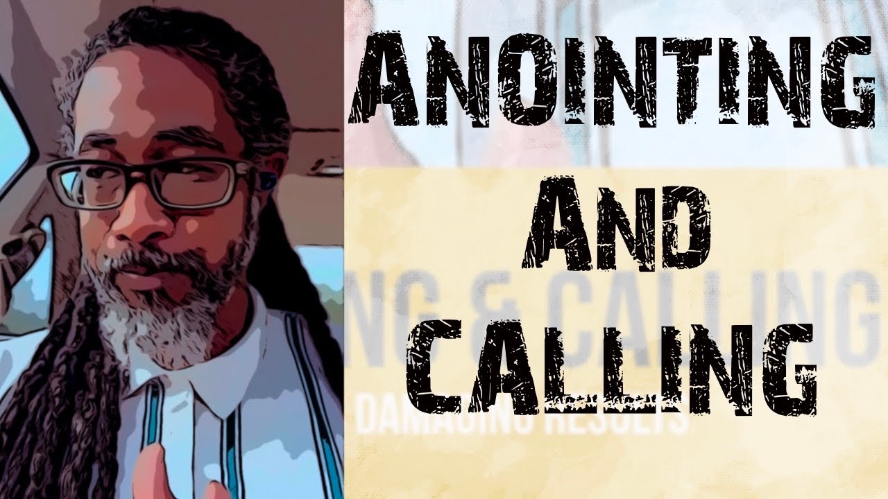 Anointing & Calling (the misuse and the damage it causes) #theanointing ...