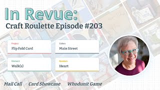 In Revue: Episode #203  Mail Call, Card Showcase, & The Whodunit Game