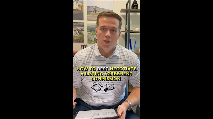 How to Best Negotiate A Listing Agreement Commission
