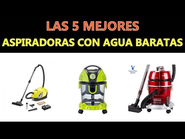 Mejores Aspiradoras Con Agua Baratas 2020 