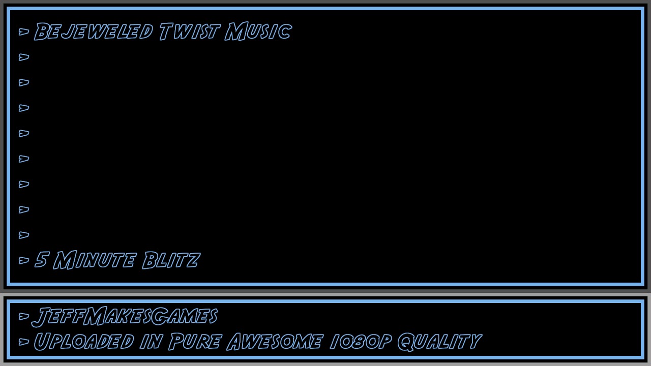 Bejeweled Twist Music - 5 Minute Blitz [1080p HD]