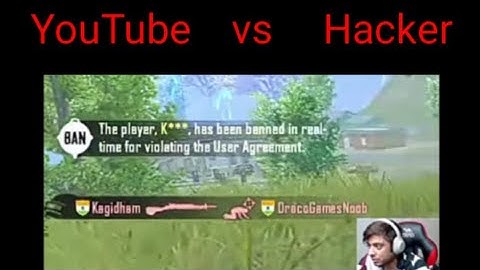 YouTuber vs hacker.   hacker is ban Draco games
