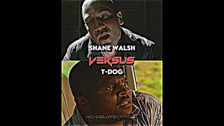 Shane vs T-Dog #edit #shorts #viral #thewalkingdead #vs #1v1 #tv #debate #netflix #show #shane #twd