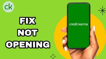 How To Fix And Solve Credit Karma App Not Opening | Final Solution