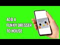 How to Add a Funky Dresser to House on Finch