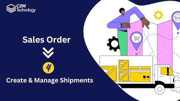 Create & Manage Shipments | Sales Order Flow in C2W Inventory
