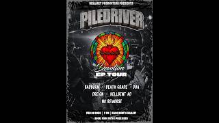 Hellmet Production: Piledriver Devotion EP Tour - Hellbent A.D.
