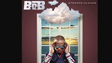 B.o.B - Strange Clouds (Music Video) ft. Lil Wayne