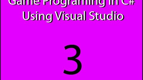 Game Programing in C# Using Visual Studio EP 3 Game Engine
