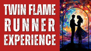 Understanding the Twin Flame Runner || Healing Energies For A Divine Reunion
