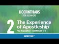 The Experience of Apostleship (II Corinthians 1) | Mike Mazzalongo | BibleTalk.tv