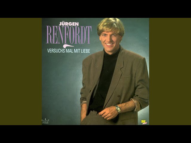 Jürgen Renfordt - Ich Kann Dich Einfach Nicht Vergessen