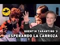 Esperando la Carroza  - Quentin Tarantino (Leguleyo)