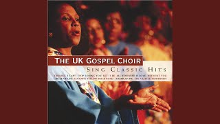 I Believe I Can Fly - UK Gospel Choir