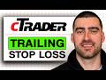 How to Set TRAILING STOP LOSS in cTrader (Easy Guide 2026)