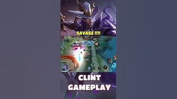 Clint Savage !! #mobilelegends #mlbb #clint #topglobal #savage #mlb #ml #moba #shorts #neweventml