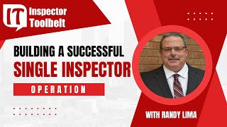 Solo Home Inspector Success  With Randy Lima