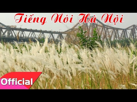 [Karaoke MV HD] Tiếng Nói Hà Nội - Sáng tác: Vũ Thanh