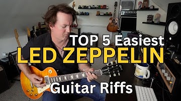 Top 5 EASIEST Led Zeppelin Riffs!