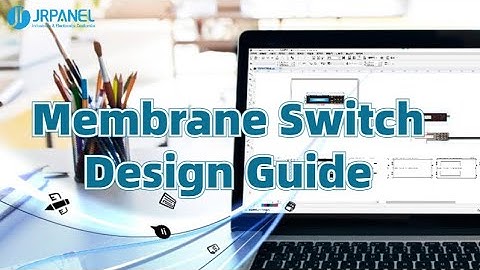 Membrane Switch Design Guide