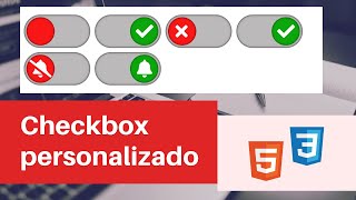 Checkbox personalizado con CSS y HTML