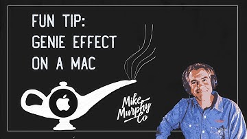 Fun Mac Tricks: The Genie Effect