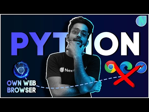 Create your own Web Browser in Python !! No Need for Edge, Safari ...