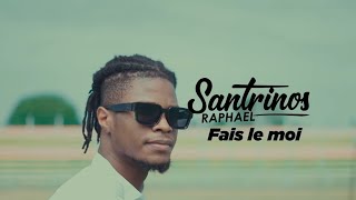 Video thumbnail of "Santrinos Raphael   Fais le moi"
