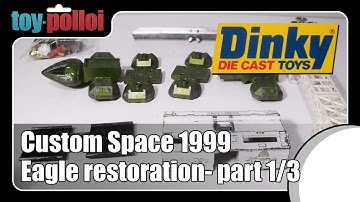 Dinky Space 1999 Eagle Restoration part 1 - Toy Polloi