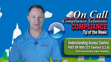 NIST 800-171 Control 3.1.8 - Understanding Access Control - 3.1.8 Limit unsuccessful logon attempts