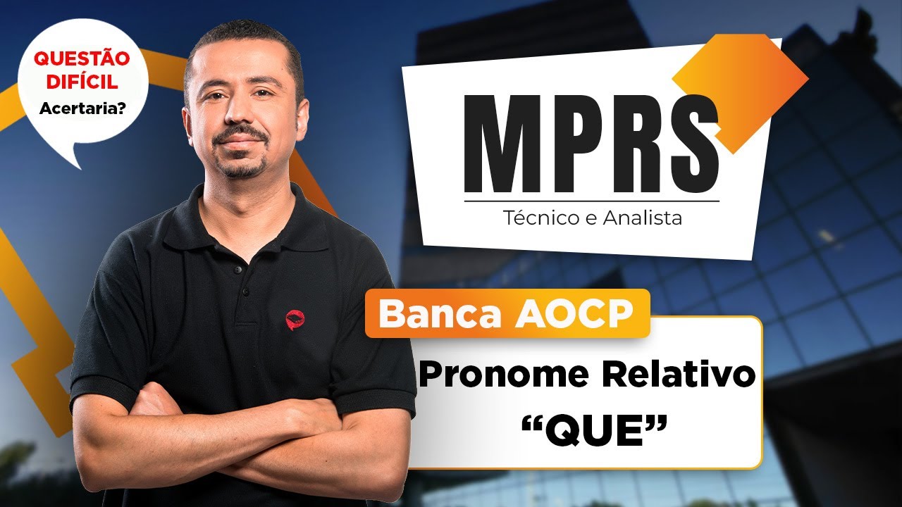 Concurso MP/RS 2025 - Banca Instituto AOCP | Questão PRONOME RELATIVO 