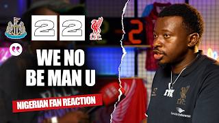 NEWCASTLE 2-2 LIVERPOOL ( Cali- NIGERIAN FAN REACTION) - Premier League 26/27