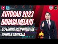 Cara Mudah Exploring User Interface Menggunakan AutoCAD 2023 Sari kata Bahasa Melayu