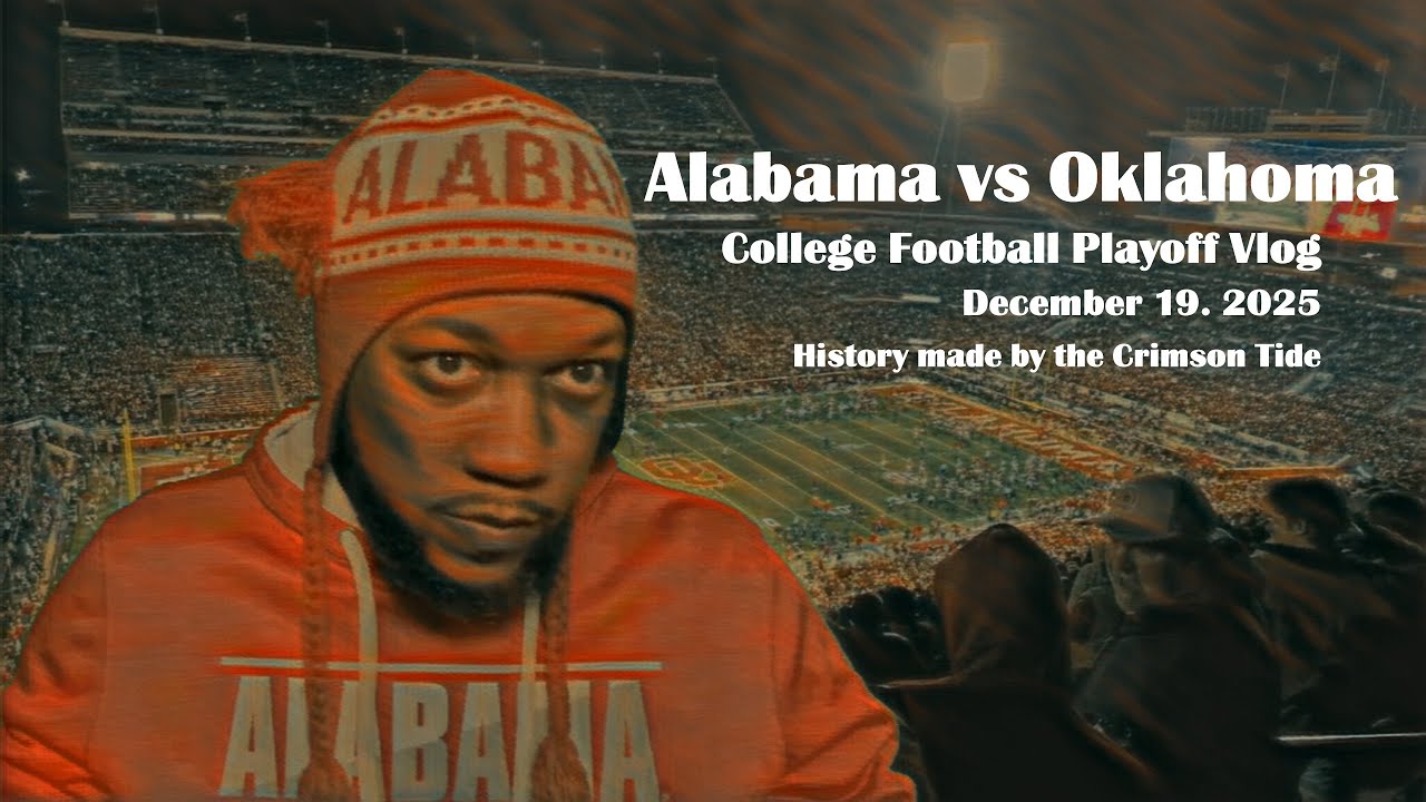 Alabama vs Oklahoma College Football Playoff Vlog #rolltide - YouTube