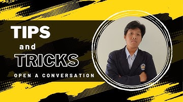 Tips and Tricks Open A Conversation | Conversation Starters | Topic 11